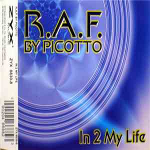 R.A.F. By Picotto - In 2 My Life