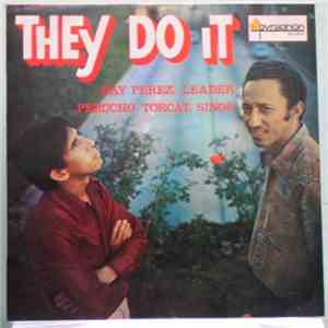 Ray Perez Y Perucho Torcat - They Do It