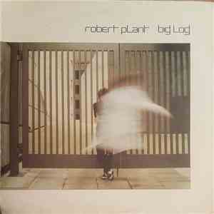 Robert Plant - Big Log