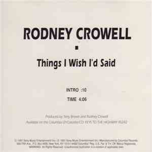 Rodney Crowell - Things I Wish I'd Said