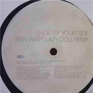 Sade - By Your Side (Ben Watt Lazy Dog Remix)