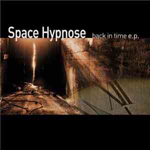Space Hypnose - Back In Time E.P.