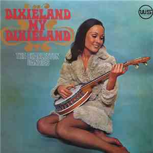 The Charleston Dandies - Dixieland My Dixieland