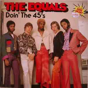 The Equals - Doin' The 45's