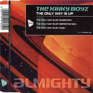 The Kinky Boyz - The Only Way Is Up