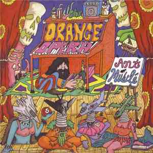 The Orange Opera - Ant Muscle