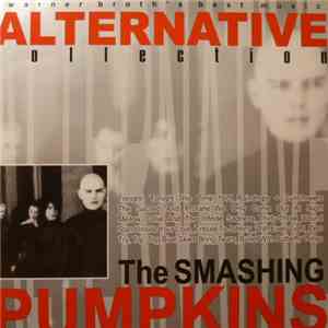The Smashing Pumpkins - Alternative Collection