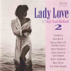 Various - Lady Love 2 (17 Soft Soul Ballads)