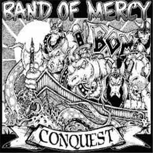Band Of Mercy - Conquest