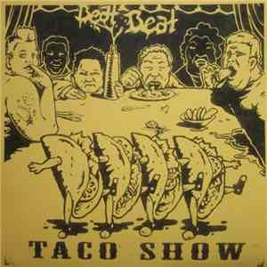 Beat Beat - Taco Show