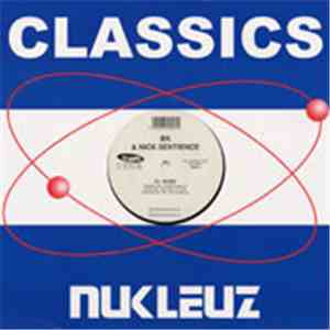 BK & Nick Sentience - Noise / Here It Comes