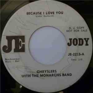 Chryslers With The Monarchs Band - Because I Love You