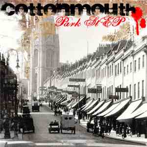 Cottonmouth  - Park Street