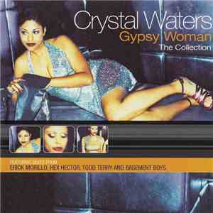 Crystal Waters - Gypsy Woman The Collection