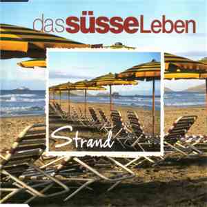 Das Süsse Leben - Strand