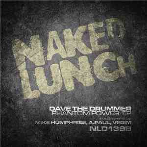 Dave The Drummer - Phantom Power EP