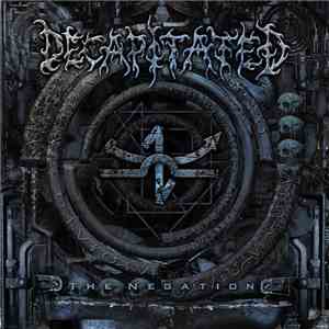 Decapitated - The Negation