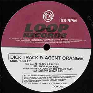Dick Track & Agent Orange - Shoe Funk EP