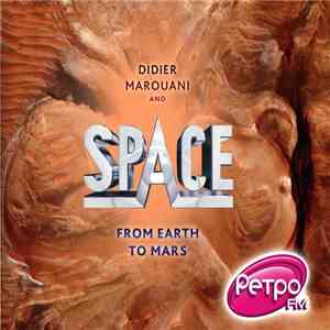 Didier Marouani & Space - From Earth To Mars