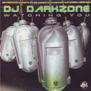 DJ Darkzone - Watching You