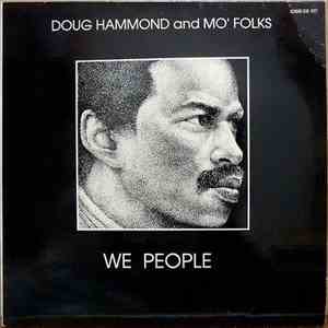 Doug Hammond and Mo' Folks - We People