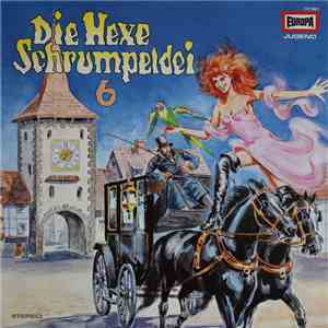 Eberhard Alexander-Burgh - Die Hexe Schrumpeldei 6 Und Der Wilde Hexensabbat