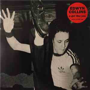 Edwyn Collins - A Girl Like You