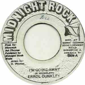 Errol Dunkley - I'm Going Away / Going Away Dub