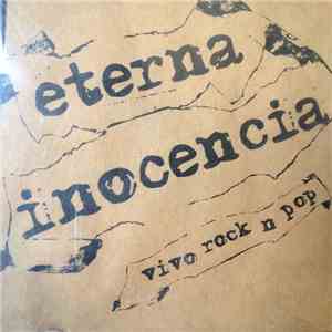 Eterna Inocencia - Vivo Rock N Pop