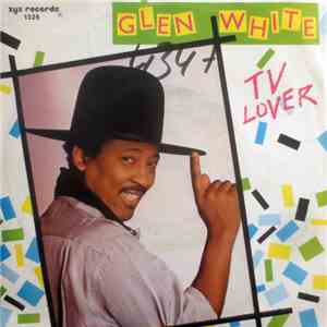 Glen White - TV Lover
