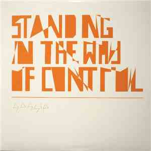 Gossip - Standing In The Way Of Control