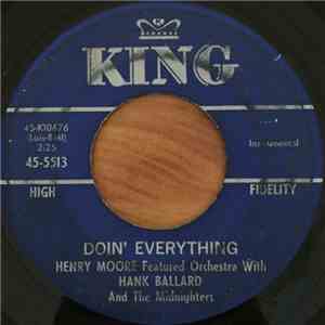 Henry Moore Featured Orchestra With Hank Ballard & The Midnighters - Doin' Everything / The Big Frog