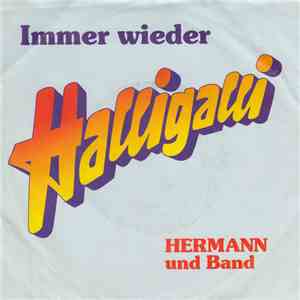 Hermann Und Band - Immer Wieder Halligalli