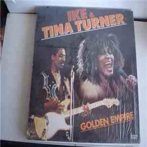 Ike & Tina Turner - Golden Empire