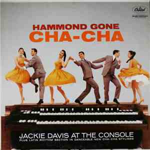 Jackie Davis - Hammond Gone Cha-Cha
