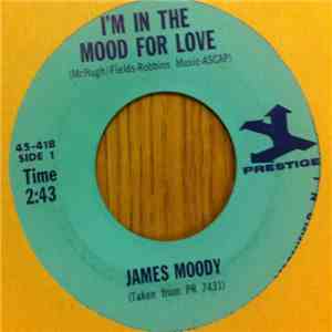 James Moody - I'm In The Mood For Love