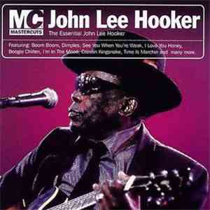 John Lee Hooker - The Essential John Lee Hooker