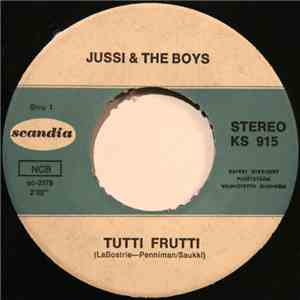 Jussi & The Boys - Tutti Frutti
