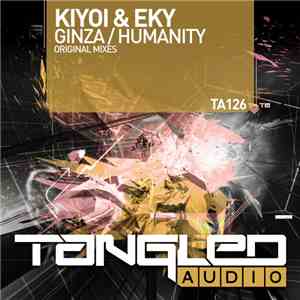 Kiyoi & Eky - Ginza / Humanity
