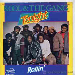 Kool & The Gang - Tonight & Rollin