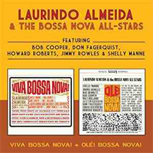 Laurindo Almeida & The Bossa Nova Allstars - Viva Bossa Nova + Ole! Bossa Nova!