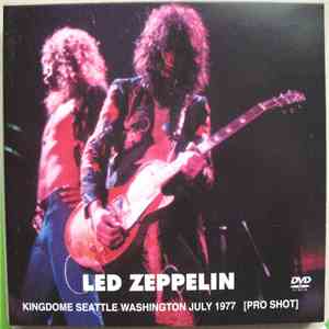 Led Zeppelin - Kingdom Seattle Washington July 1977