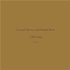 Leonard Davies And Daniela Rossi - Calle Larga Vol. 1