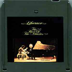 Liberace - The Best Of The Classics