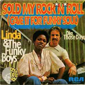 Linda & The Funky Boys - Sold My Rock'n'Roll (Gave It For Funky Soul)