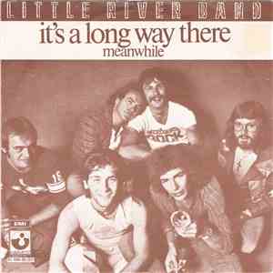 Little River Band - It's A Long Way There