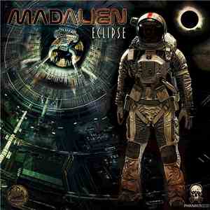 Mad Alien  - Eclipse