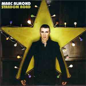 Marc Almond - Stardom Road