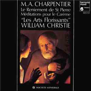 Marc Antoine Charpentier - Les Arts Florissants / William Christie - Le Reniement De St Pierre