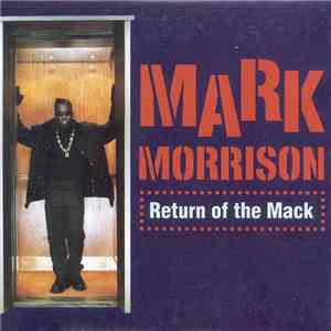 Mark Morrison - Return Of The Mack